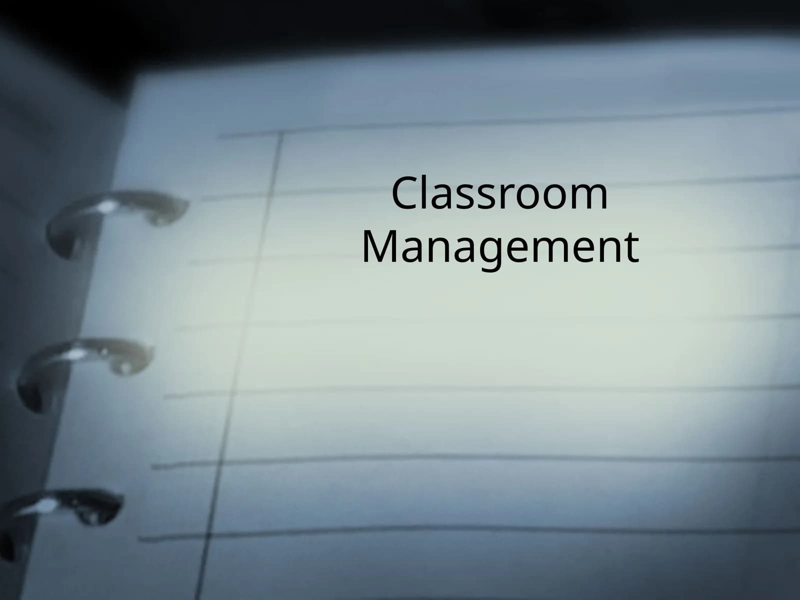 Classroom Management
