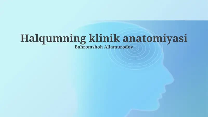 Halqumning klinik anatomiyasi