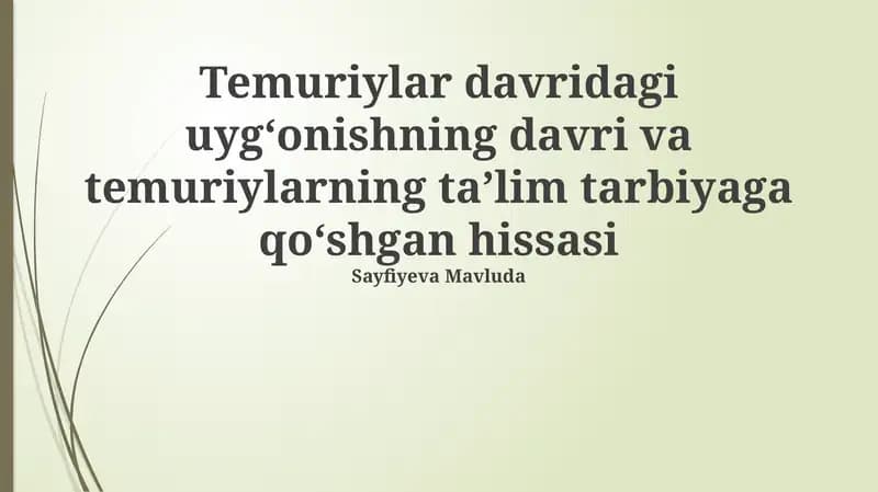 Temuriylarning ta'limga qo'shgan hissasi