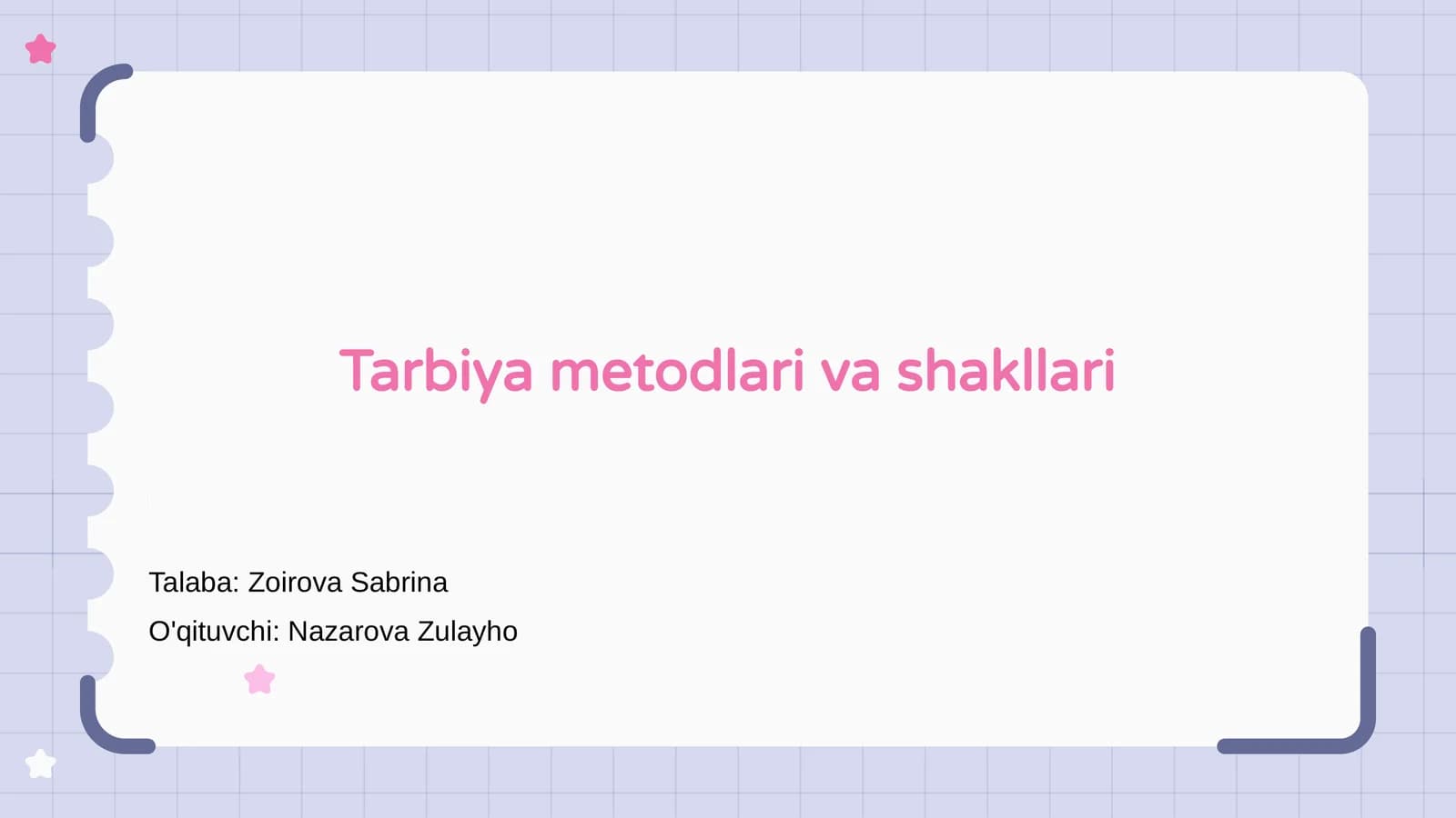 Tarbiya metodlari va shakllari