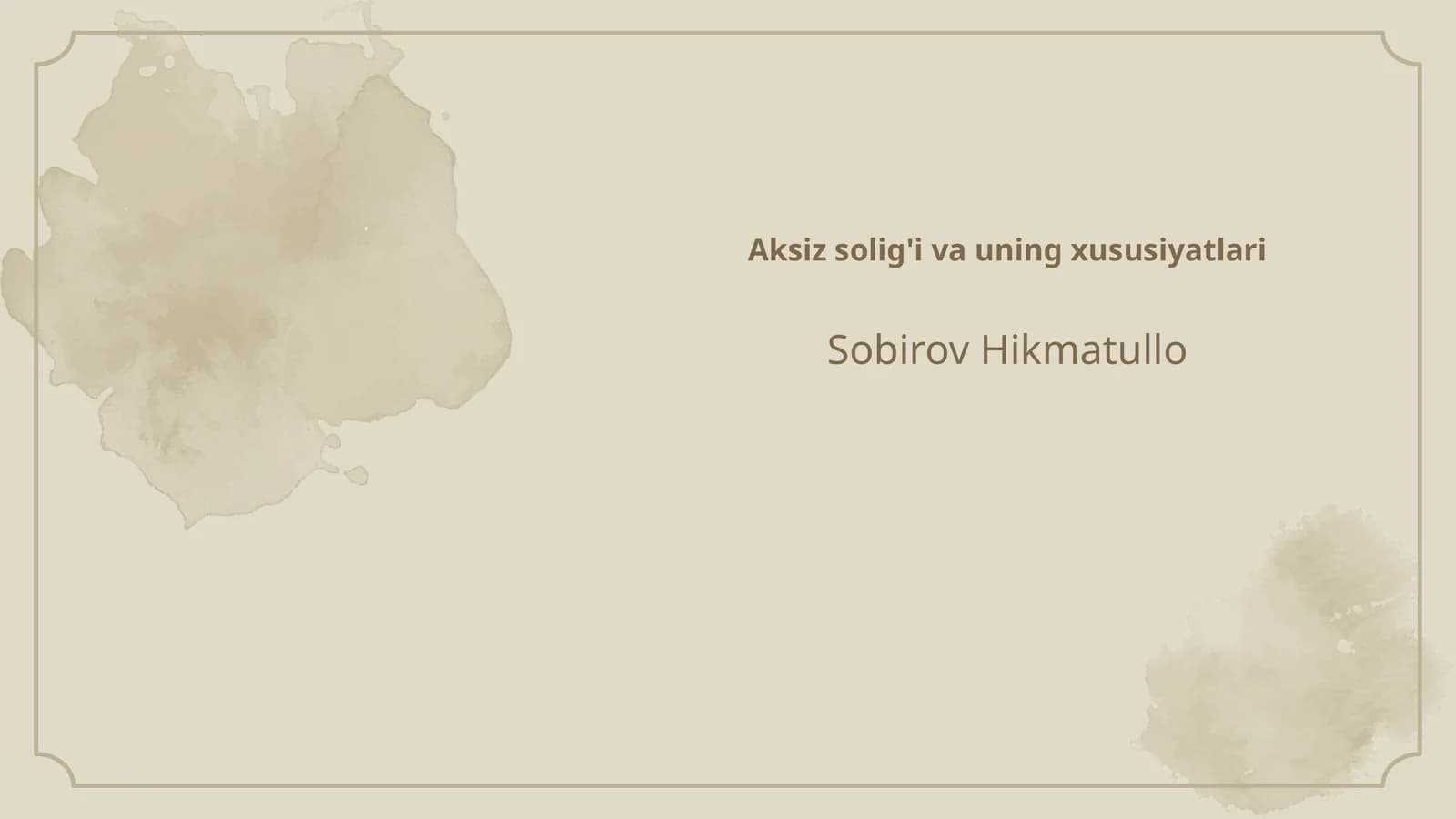 Aksiz solig'i va uning xususiyatlari