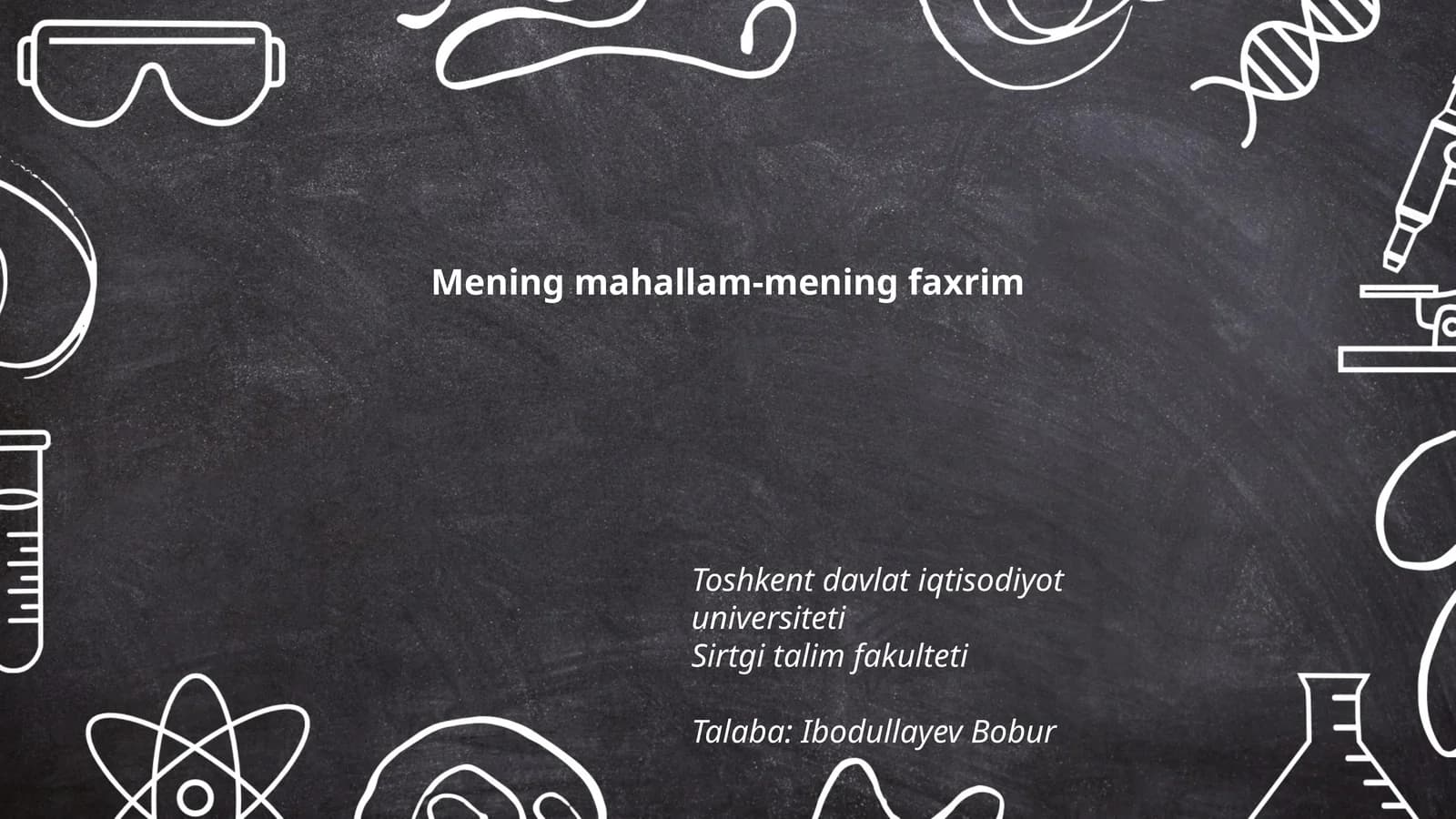 Mening mahallam-mening faxrim
