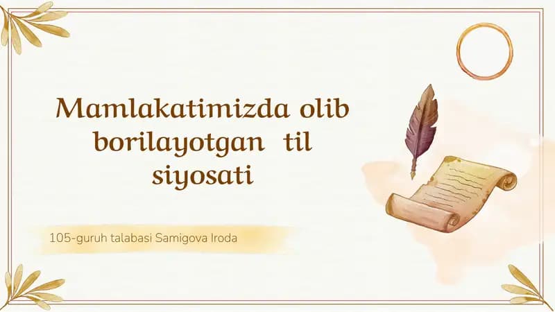 Mamlakatimizda olib borilayotgan til siyosati