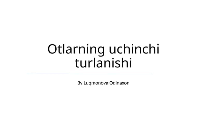 Otlarning uchinchi turlanishi