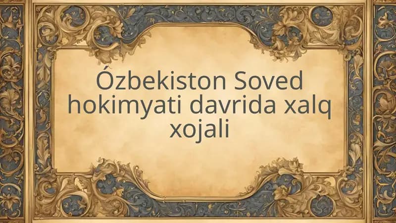 Ózbekiston Soved hokimyati davrida xalq xojali