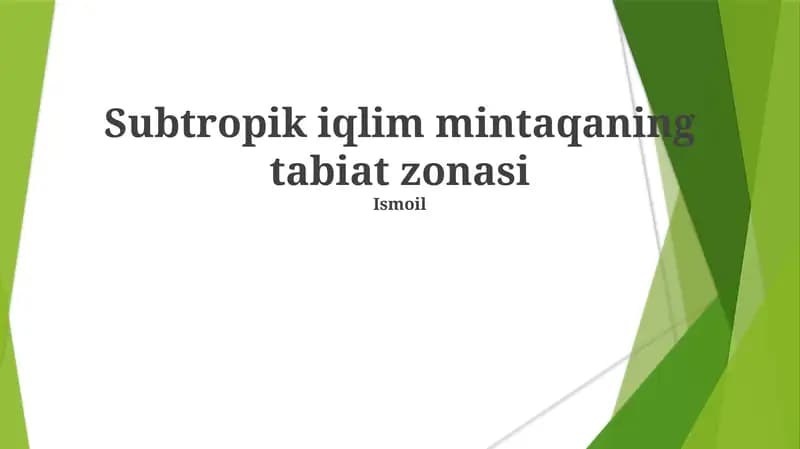 Subtropik iqlim mintaqaning tabiat zonasi