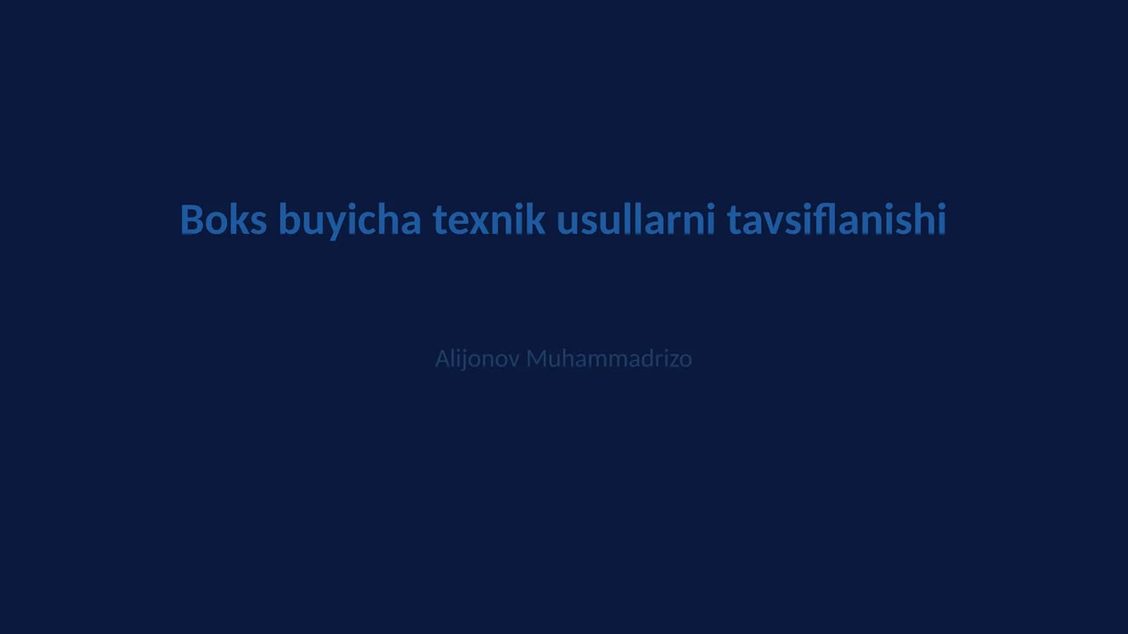 Boks buyicha texnik usullarni tavsiflanishi