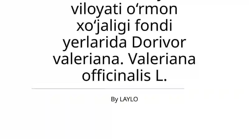 Valeriana officinalis L.