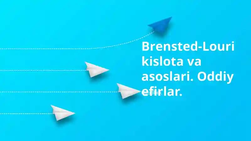 Brønsted-Louri kislota va asoslari