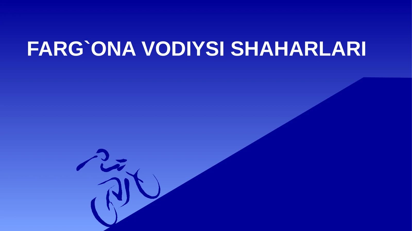FARG`ONA VODIYSI SHAHARLARI