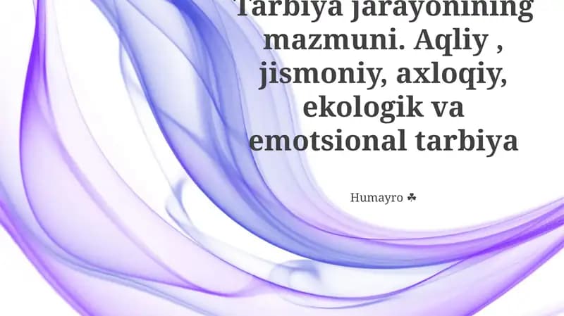 Tarbiya jarayonining mazmuni