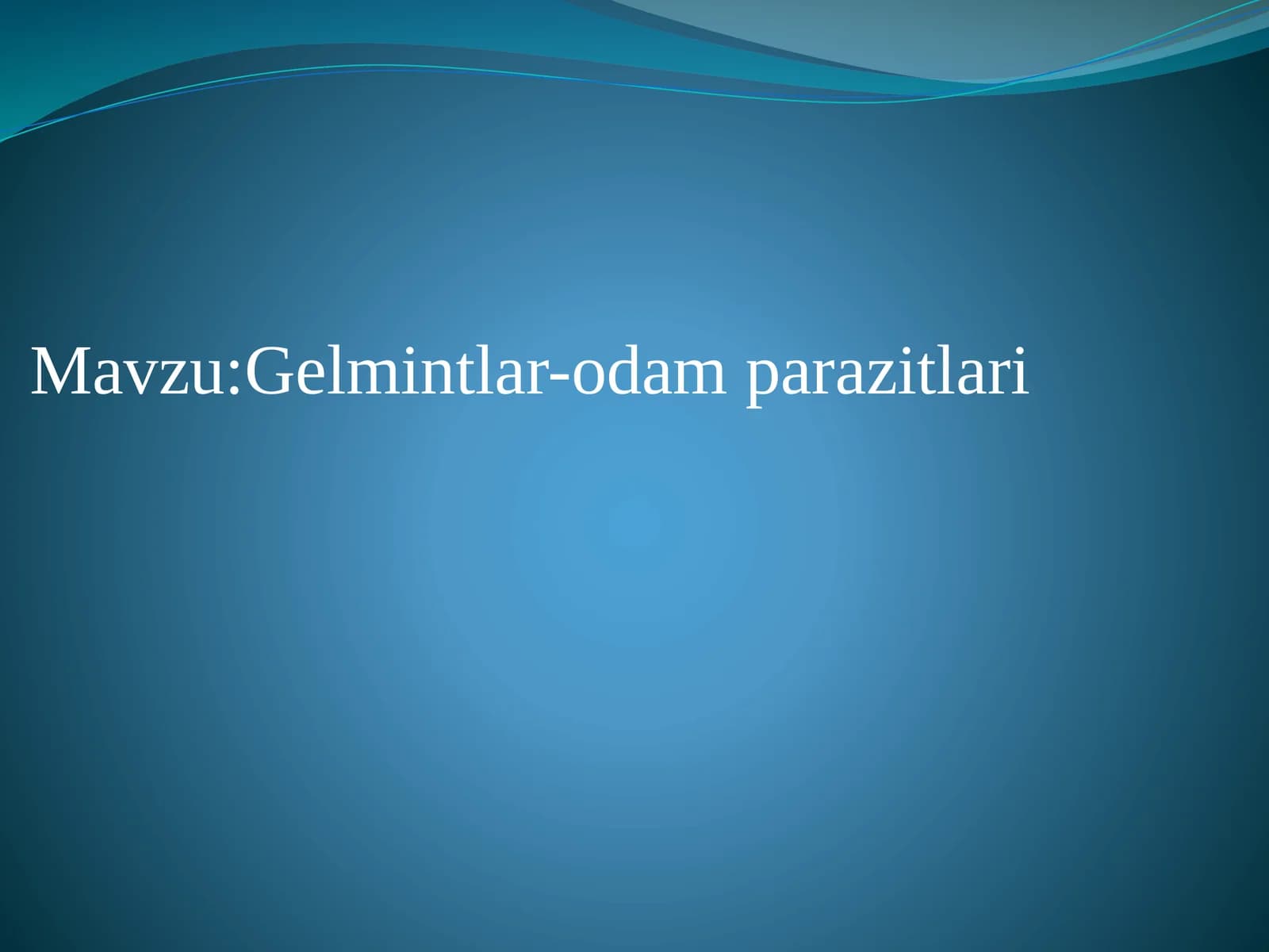 Gelmintlar-odamparazitlari