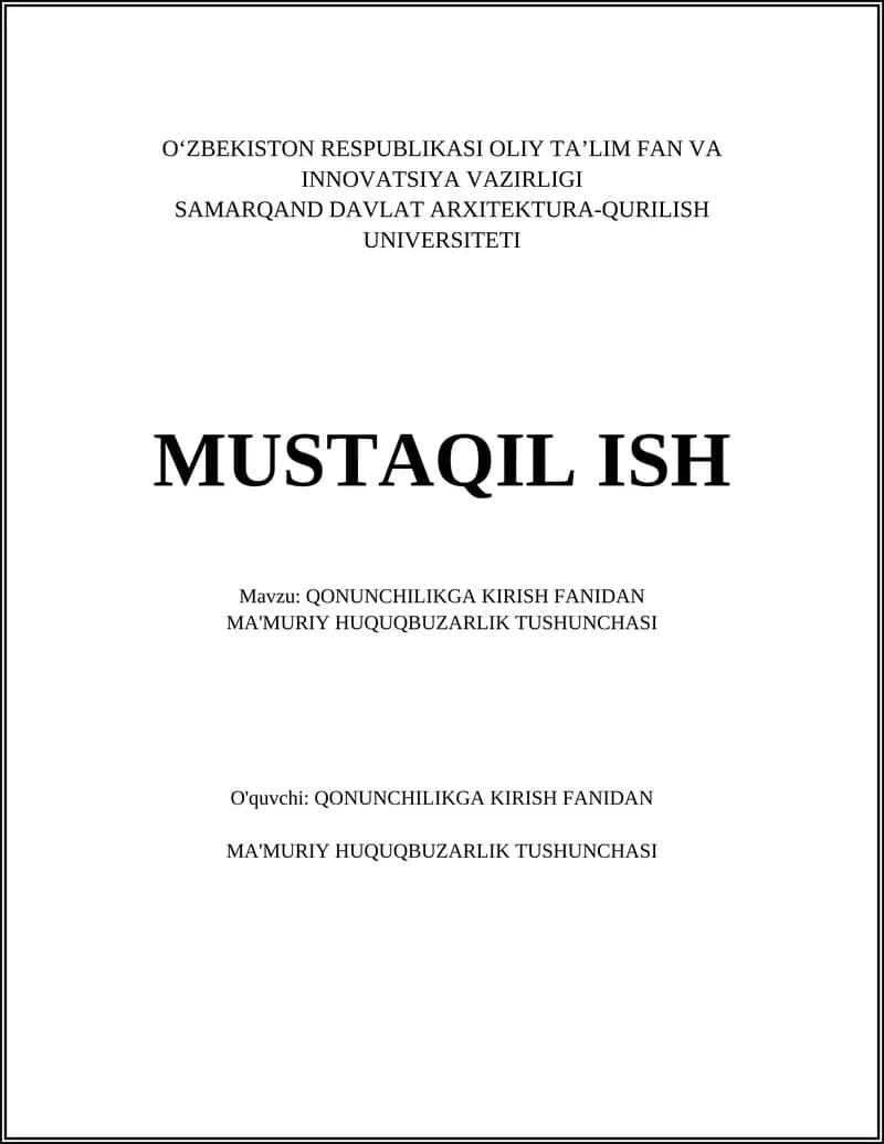 QONUNCHILIKGA KIRISH FANIDAN MA'MURIY HUQUQBUZARLIK TUSHUNCHASI