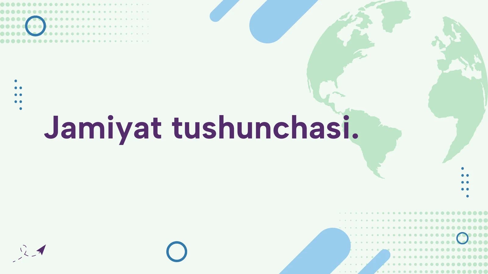 Jamiyat tushunchasi.