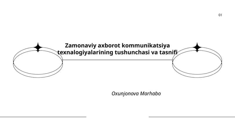 Zamonaviy axborot kommunikatsiya texnalogiyalarining tushunchasi va tasnifi