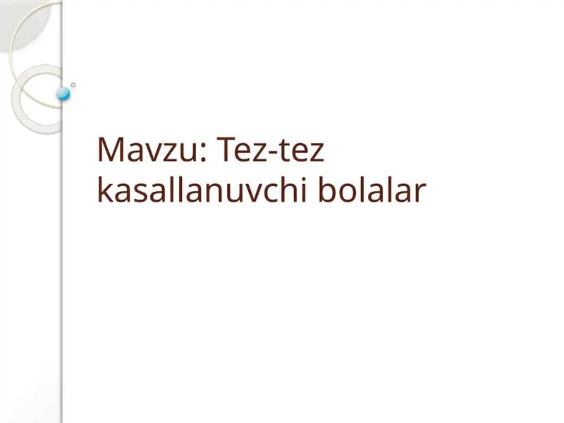 Tez-tez kasallanuvchi bolalar