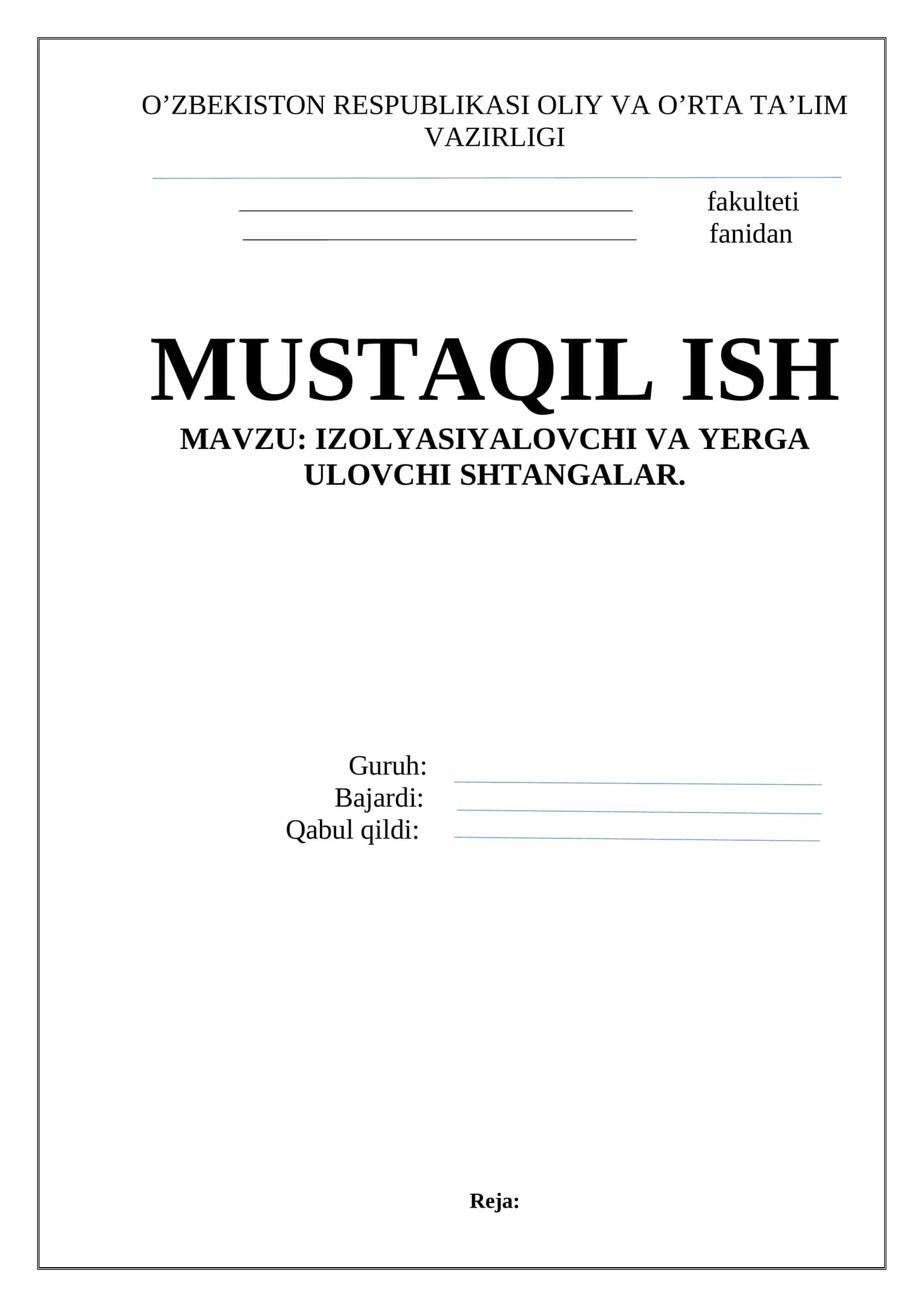 Izolyasiyalovchi va Yerga Ulovgan Shtangalar