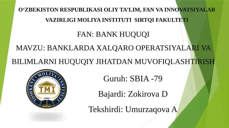 BANKLARDA XALQARO OPERATSIYALARI VA BILIMLARNI HUQUQIY JIHATDAN MUVOFIQLASHTIRISH