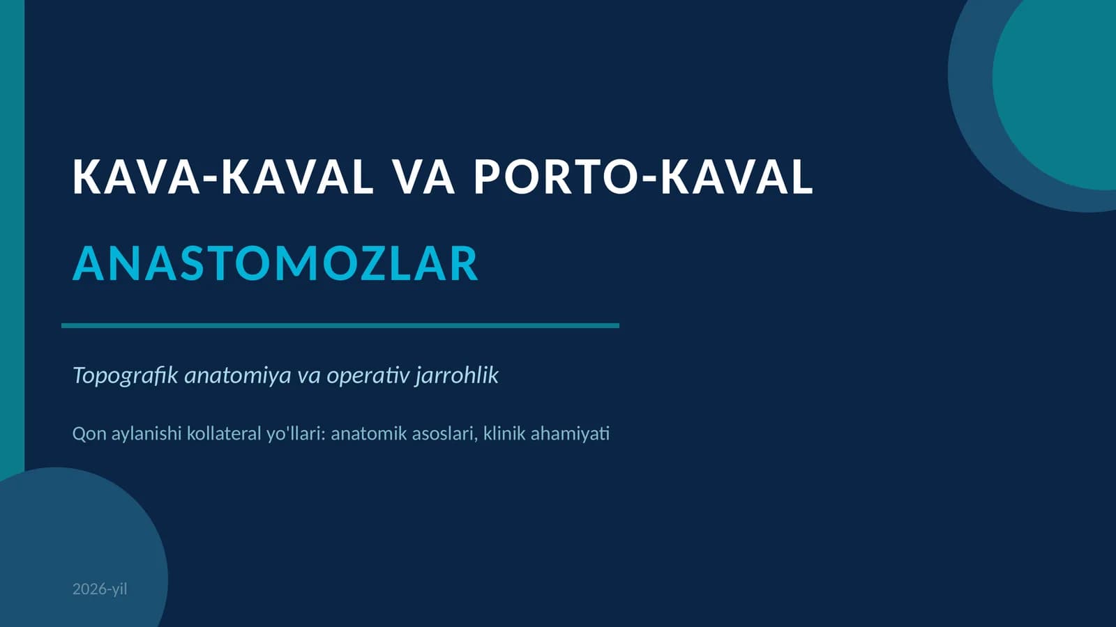 KAVA-KAVAL VA PORTO-KAVAL ANASTOMOZLAR