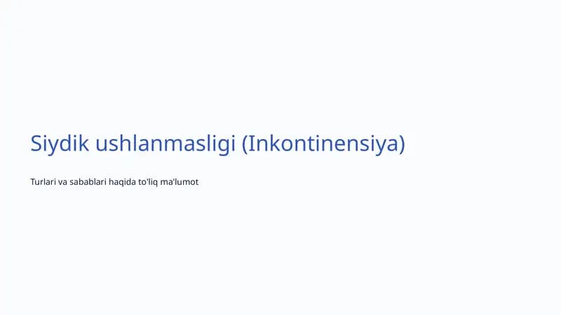 Siydik ushlanmasligi (Inkontinensiya)