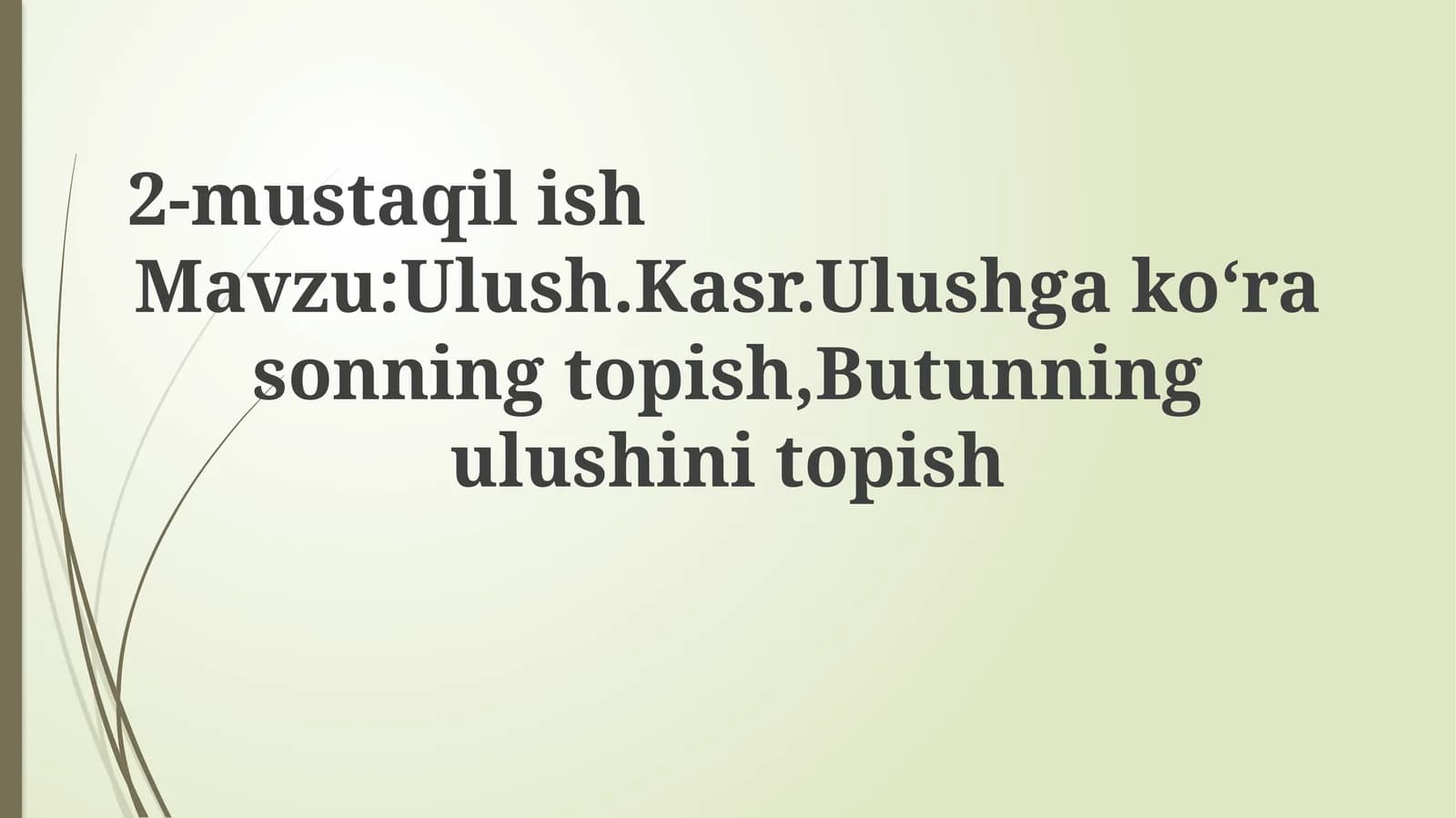 Butunning kasrini topish