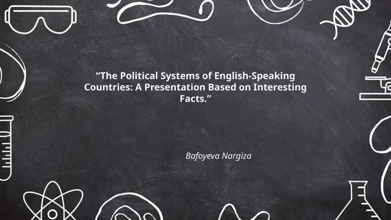 The Political Systems of English-Speaking Countries: A Presentation Based on Interesting Facts