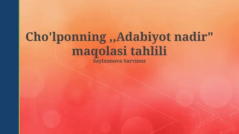 Cholponning "Adabiyot nadir" maqolasi tahlili