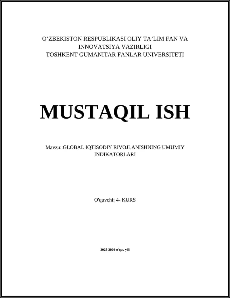 GLOBAL IQTISODIY RIVOJLANISHNING UMUMIY INDIKATORLARI