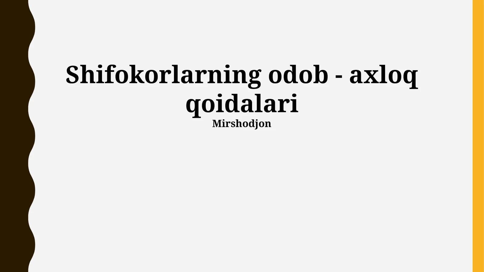Shifokorlarning odob - axloq qoidalari