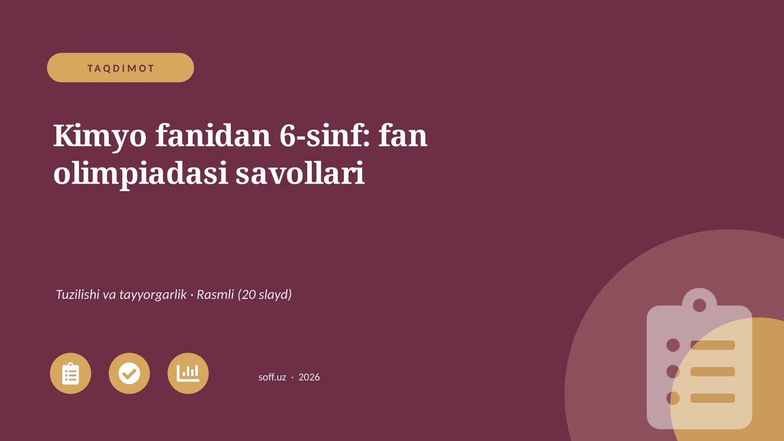 Kimyo fanidan 6-sinf: fan olimpiadasi savollari