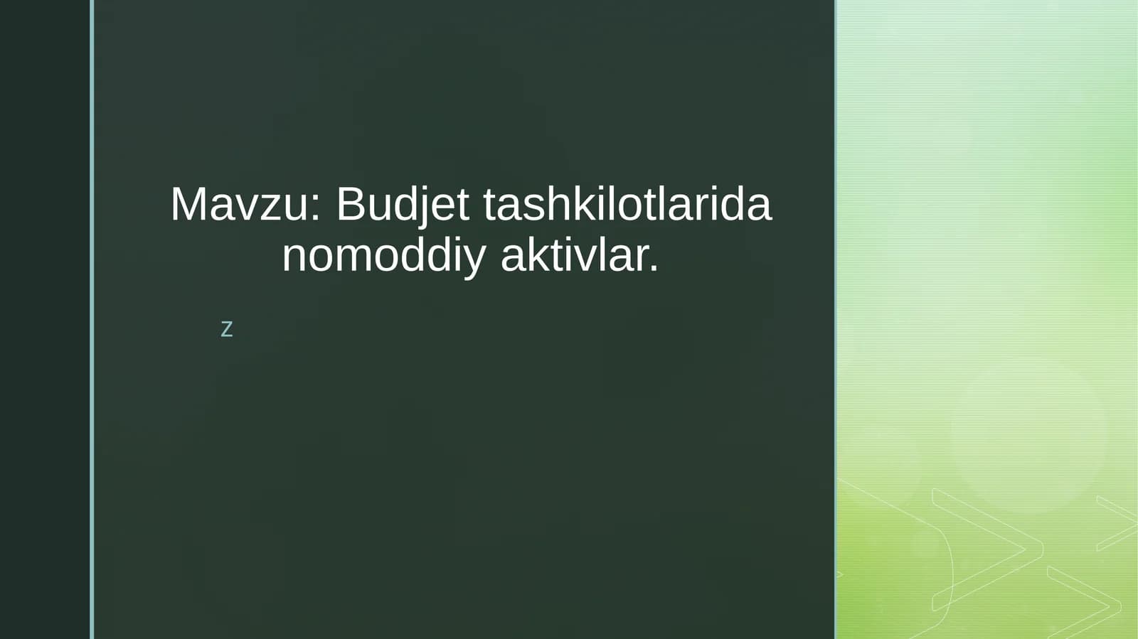 Budjettashkilotlaridan omoddiy aktivlar