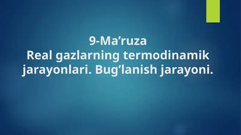 Realgazlarning termodinamik jarayonlari