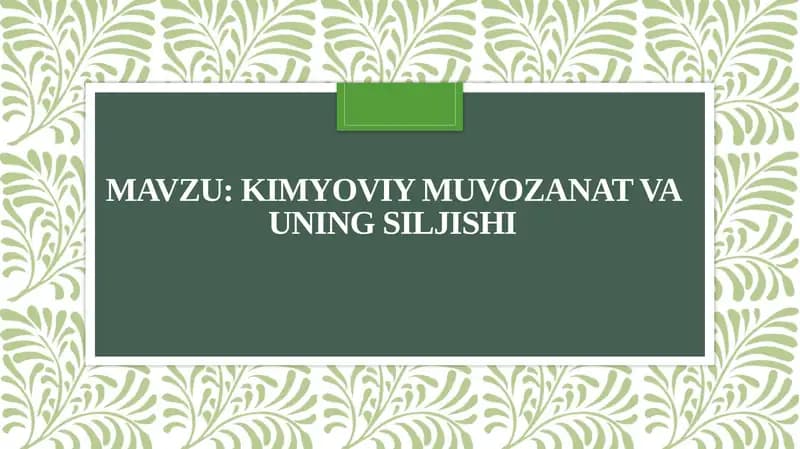 Kimyoviy muvozanat va uning siljishi