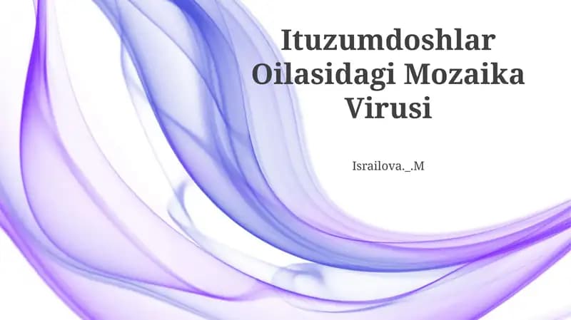 Ituzumdoshlar Oilasidagi Mozaika Virusi