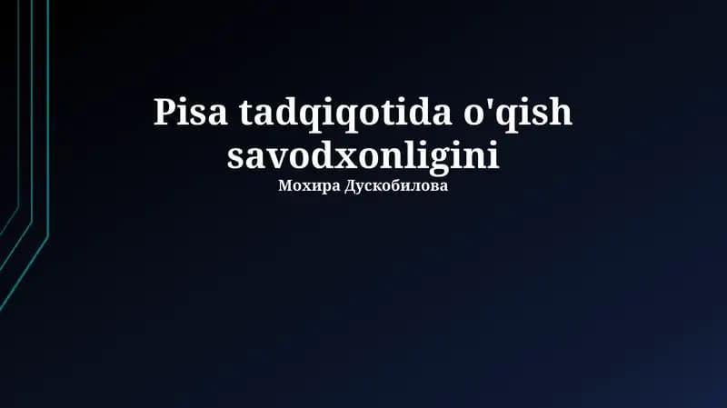 PISAda o'qish savodxonligi: Ta'rif va baholash