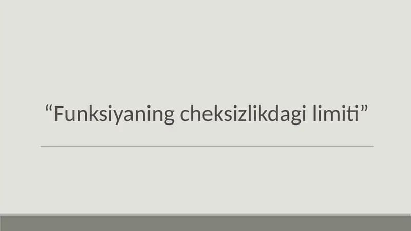 Funksiyaning cheksizlikdagi limiti