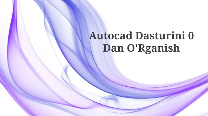 Autocad Dasturini 0 DanO'Rganish
