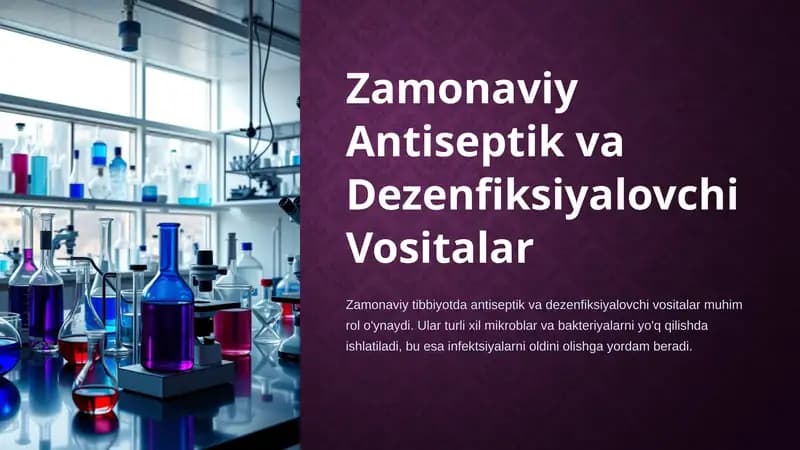 Zamonaviy Antiseptik va Dezenfiksiyalovchi Vositalar