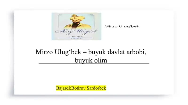 Mirzo Ulug‘bek – buyuk davlat arbobi, buyuk olim