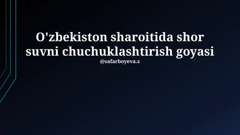 O'zbekistonda sho'r suvni chuchuklashtirish