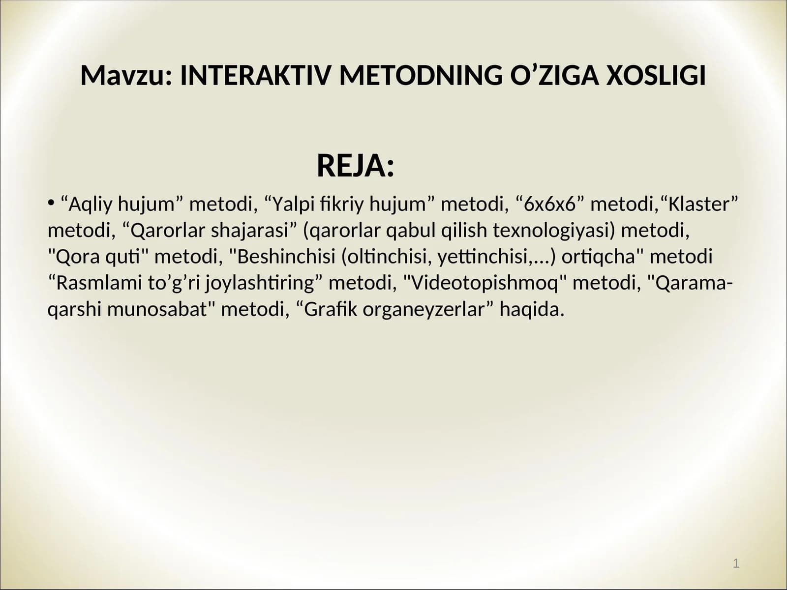 INTERAKTIV METODNING O’ZIGA XOSLIGI
