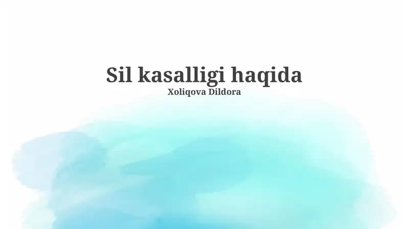 Sil kasalligi haqida