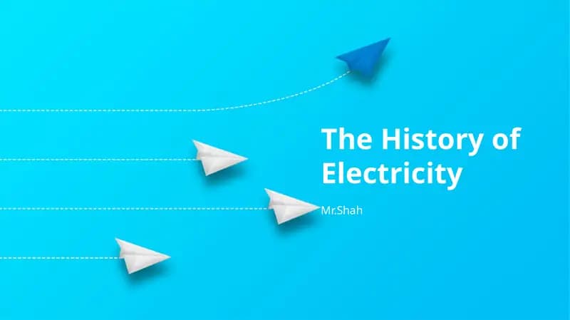 The History of Electricity
