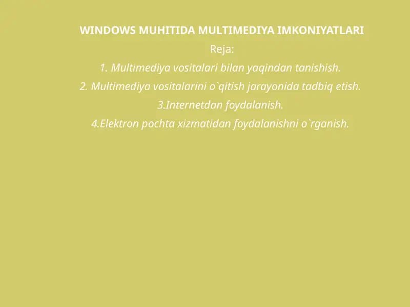 WINDOWS MUHITIDA MULTIMEDIYA IMKONIYATLARI