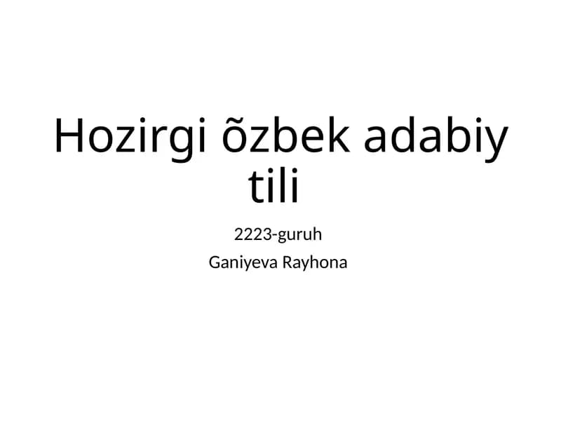 Hozirgi O'zbek adabiy tili