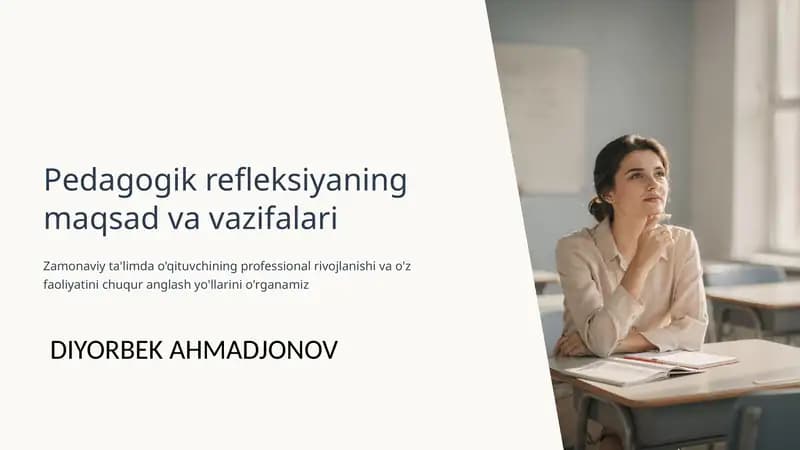 Pedagogik refleksiyaning maqsad va vazifalari