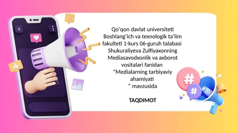 Medialarning tarbiyaviyahamiyati