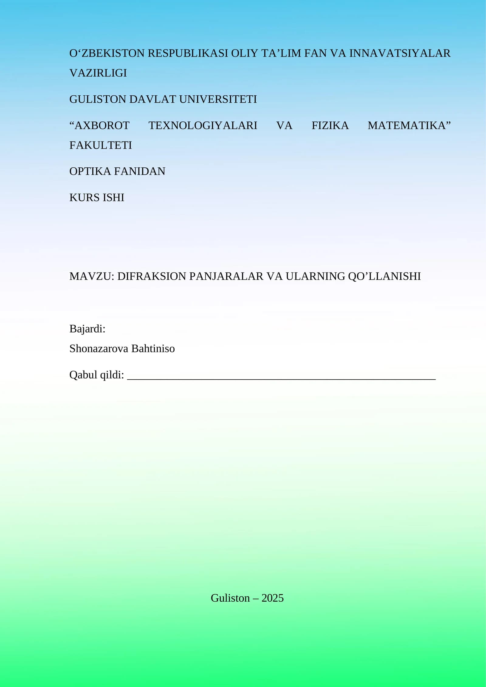 DIFRAKSION PANJARALAR VA ULARNING QO’LLANISHI