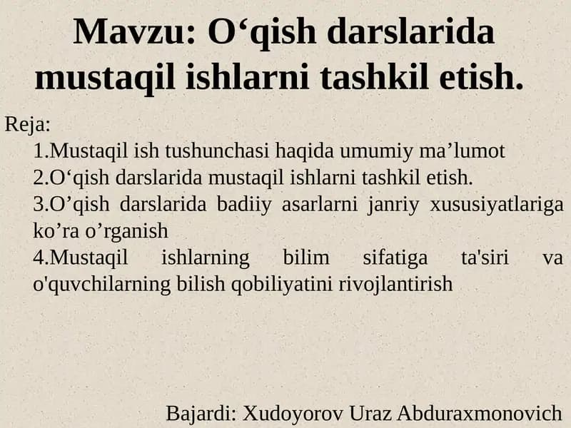Oʻqish darslarida mustaqil ishlarni tashkil etish