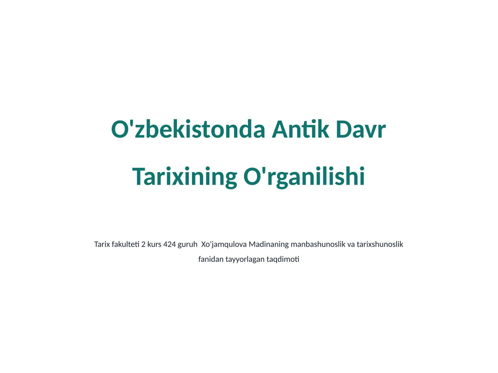 O'zbekistonda Antik Davr Tarixining O'rganilishi